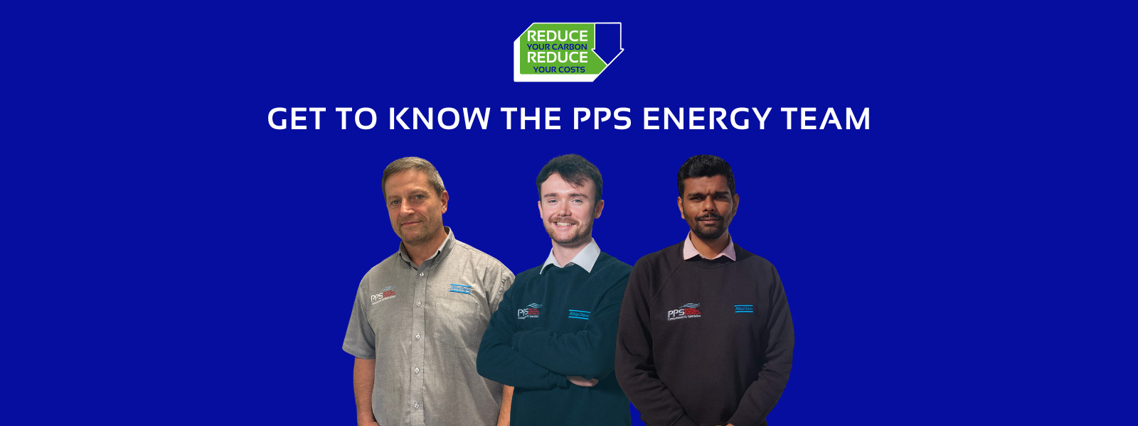 Made in Yorkshire | Get to know the PPS Energy Team