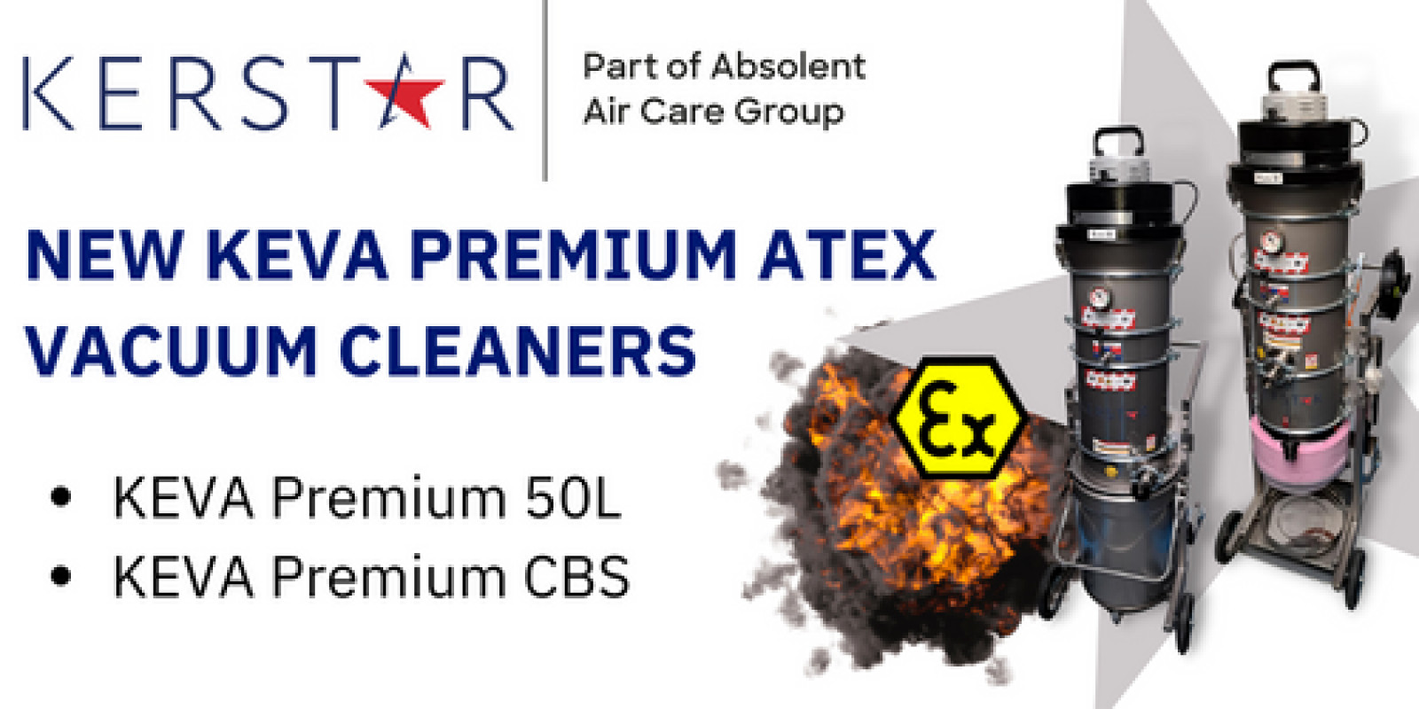 Cleaning Up in Hazardous Areas with New KEVA Premi...